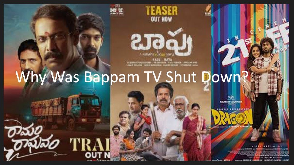 Why Was Bappam TV Shut Down?