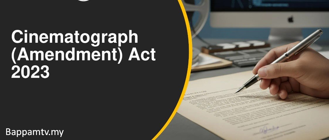 The Cinematograph (Amendment) Act, 2023